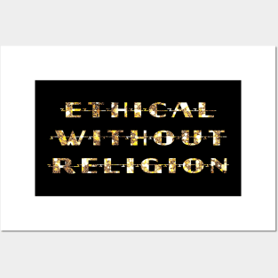 Ethical Without Religion Posters and Art